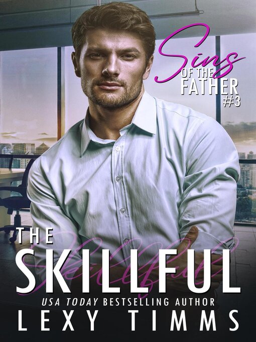 Title details for The Skillful by Lexy Timms - Wait list